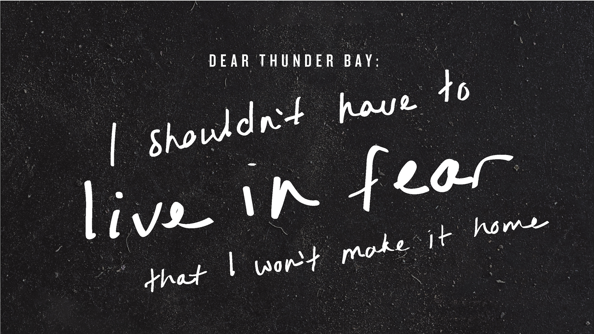 Dear Thunder Bay